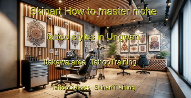 Skinart How to master niche tattoo styles in Ungwan Itakawa area | TattooTraining | TattooClasses | SkinartTraining-Nigeria