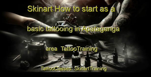 Skinart How to start as a basic tattooing in Apataganga area | TattooTraining | TattooClasses | SkinartTraining-Nigeria