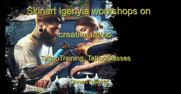 Skinart Igenyia workshops on creative tattoo | TattooTraining | TattooClasses | SkinartTraining-Nigeria