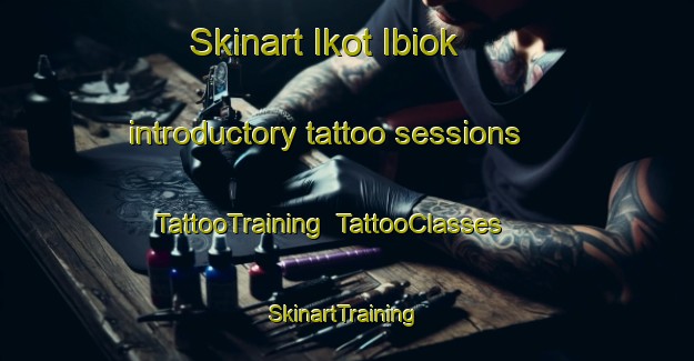 Skinart Ikot Ibiok introductory tattoo sessions | TattooTraining | TattooClasses | SkinartTraining-Nigeria