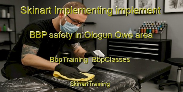 Skinart Implementing implement BBP safety in Ologun Owe area | BbpTraining | BbpClasses | SkinartTraining-Nigeria