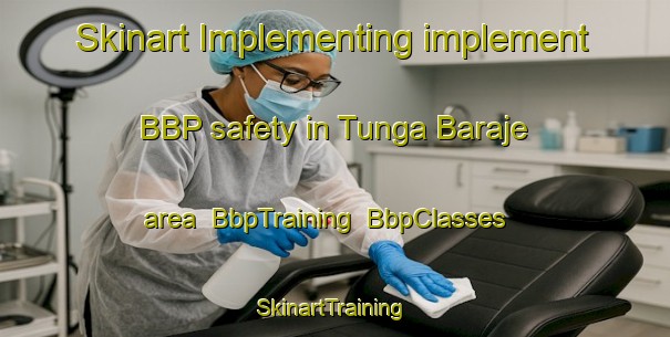 Skinart Implementing implement BBP safety in Tunga Baraje area | BbpTraining | BbpClasses | SkinartTraining-Nigeria