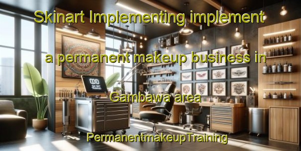 Skinart Implementing implement a permanent makeup business in Gambawa area | #PermanentmakeupTraining #PermanentmakeupClasses #SkinartTraining-Nigeria