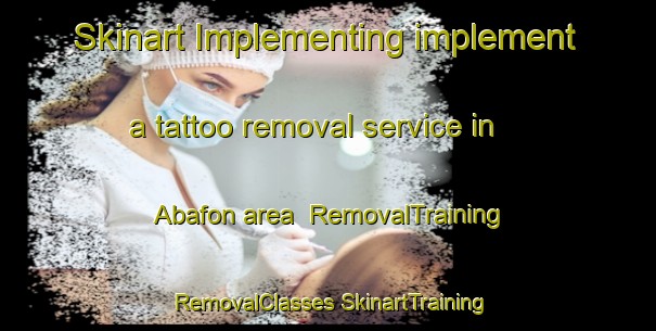 Skinart Implementing implement a tattoo removal service in Abafon area | #RemovalTraining #RemovalClasses #SkinartTraining-Nigeria