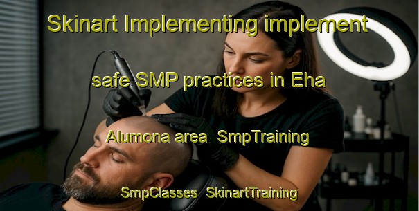 Skinart Implementing implement safe SMP practices in Eha Alumona area | SmpTraining | SmpClasses | SkinartTraining-Nigeria