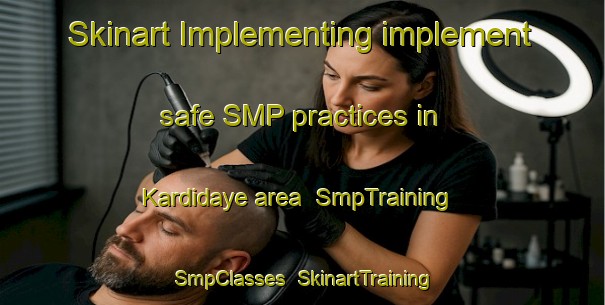 Skinart Implementing implement safe SMP practices in Kardidaye area | SmpTraining | SmpClasses | SkinartTraining-Nigeria