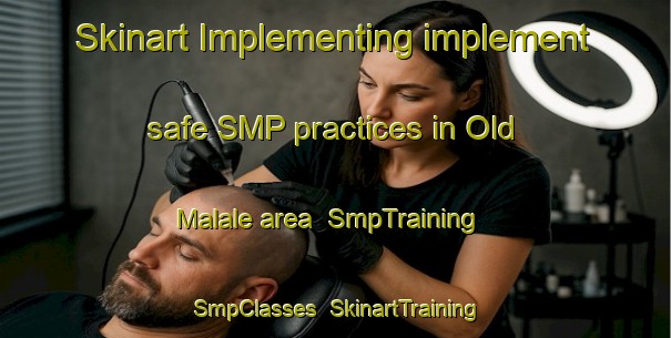 Skinart Implementing implement safe SMP practices in Old Malale area | SmpTraining | SmpClasses | SkinartTraining-Nigeria