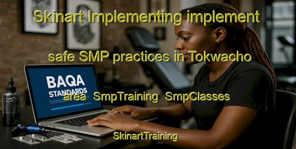 Skinart Implementing implement safe SMP practices in Tokwacho area | SmpTraining | SmpClasses | SkinartTraining-Nigeria