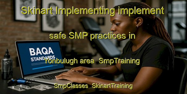 Skinart Implementing implement safe SMP practices in Yonbulugh area | SmpTraining | SmpClasses | SkinartTraining-Nigeria
