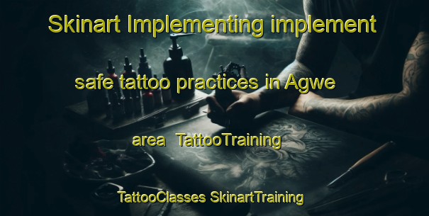 Skinart Implementing implement safe tattoo practices in Agwe area | #TattooTraining #TattooClasses #SkinartTraining-Nigeria