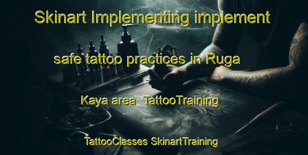 Skinart Implementing implement safe tattoo practices in Ruga Kaya area | #TattooTraining #TattooClasses #SkinartTraining-Nigeria