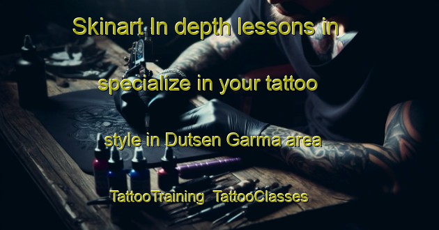 Skinart In-depth lessons in specialize in your tattoo style in Dutsen Garma area | TattooTraining | TattooClasses | SkinartTraining-Nigeria