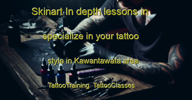 Skinart In-depth lessons in specialize in your tattoo style in Kawantawata area | TattooTraining | TattooClasses | SkinartTraining-Nigeria