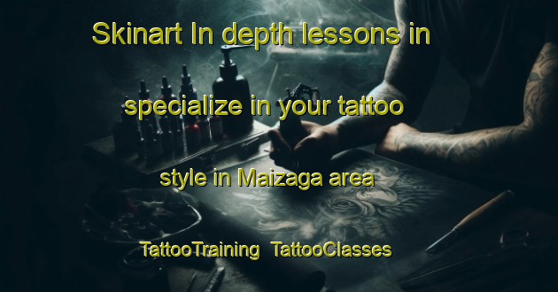 Skinart In-depth lessons in specialize in your tattoo style in Maizaga area | TattooTraining | TattooClasses | SkinartTraining-Nigeria