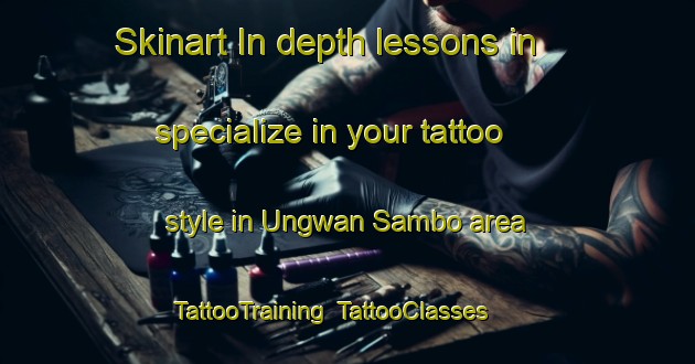 Skinart In-depth lessons in specialize in your tattoo style in Ungwan Sambo area | TattooTraining | TattooClasses | SkinartTraining-Nigeria