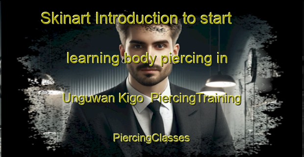 Skinart Introduction to start learning body piercing in Unguwan Kigo | #PiercingTraining #PiercingClasses #SkinartTraining-Nigeria