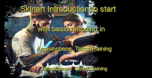Skinart Introduction to start with basic tattooing in Amasingbene | TattooTraining | TattooClasses | SkinartTraining-Nigeria
