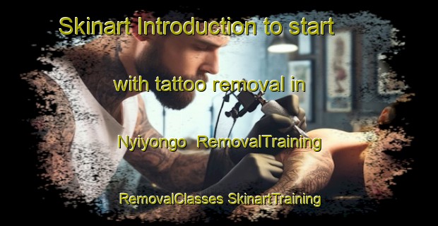 Skinart Introduction to start with tattoo removal in Nyiyongo | #RemovalTraining #RemovalClasses #SkinartTraining-Nigeria