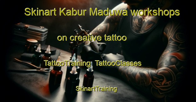 Skinart Kabur Maduwa workshops on creative tattoo | TattooTraining | TattooClasses | SkinartTraining-Nigeria