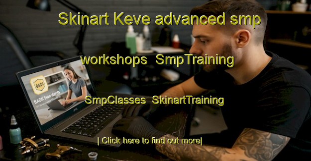 Skinart Keve advanced smp workshops | SmpTraining | SmpClasses | SkinartTraining-Nigeria