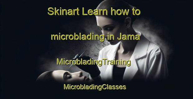 Skinart Learn how to microblading in Jama | MicrobladingTraining | MicrobladingClasses | SkinartTraining-Nigeria
