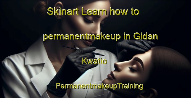 Skinart Learn how to permanentmakeup in Gidan Kwatio | #PermanentmakeupTraining #PermanentmakeupClasses #SkinartTraining-Nigeria