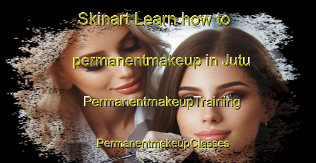 Skinart Learn how to permanentmakeup in Jutu | PermanentmakeupTraining | PermanentmakeupClasses | SkinartTraining-Nigeria