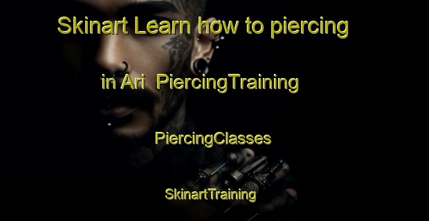 Skinart Learn how to piercing in Ari | #PiercingTraining #PiercingClasses #SkinartTraining-Nigeria