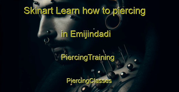 Skinart Learn how to piercing in Emijindadi | #PiercingTraining #PiercingClasses #SkinartTraining-Nigeria