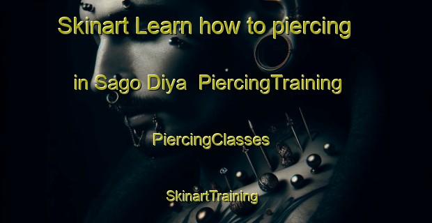 Skinart Learn how to piercing in Sago Diya | PiercingTraining | PiercingClasses | SkinartTraining-Nigeria