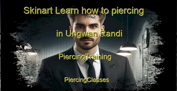 Skinart Learn how to piercing in Ungwan Randi | PiercingTraining | PiercingClasses | SkinartTraining-Nigeria
