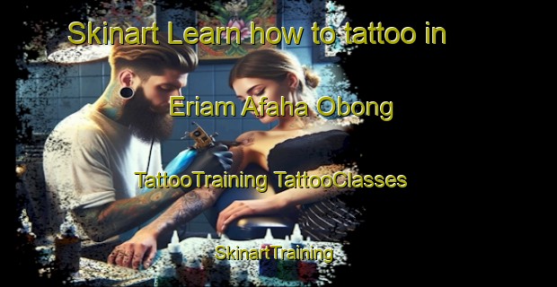 Skinart Learn how to tattoo in Eriam Afaha Obong | #TattooTraining #TattooClasses #SkinartTraining-Nigeria