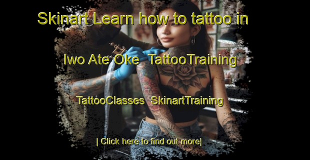 Skinart Learn how to tattoo in Iwo Ate Oke | TattooTraining | TattooClasses | SkinartTraining-Nigeria