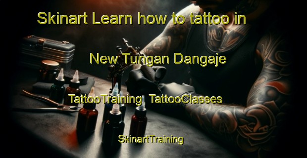 Skinart Learn how to tattoo in New Tungan Dangaje | TattooTraining | TattooClasses | SkinartTraining-Nigeria