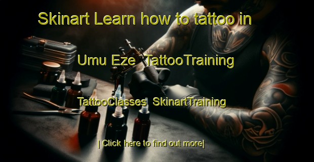 Skinart Learn how to tattoo in Umu Eze | TattooTraining | TattooClasses | SkinartTraining-Nigeria