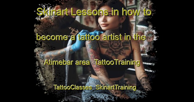 Skinart Lessons in how to become a tattoo artist in the Atimebar area | TattooTraining | TattooClasses | SkinartTraining-Nigeria