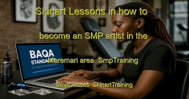 Skinart Lessons in how to become an SMP artist in the Maremari area | SmpTraining | SmpClasses | SkinartTraining-Nigeria
