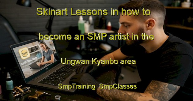 Skinart Lessons in how to become an SMP artist in the Ungwan Kyanbo area | SmpTraining | SmpClasses | SkinartTraining-Nigeria