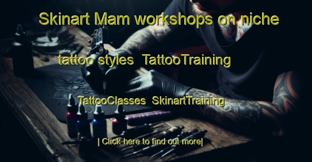 Skinart Mam workshops on niche tattoo styles | TattooTraining | TattooClasses | SkinartTraining-Nigeria