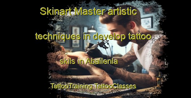 Skinart Master artistic techniques in develop tattoo skils in Abailenla | #TattooTraining #TattooClasses #SkinartTraining-Nigeria