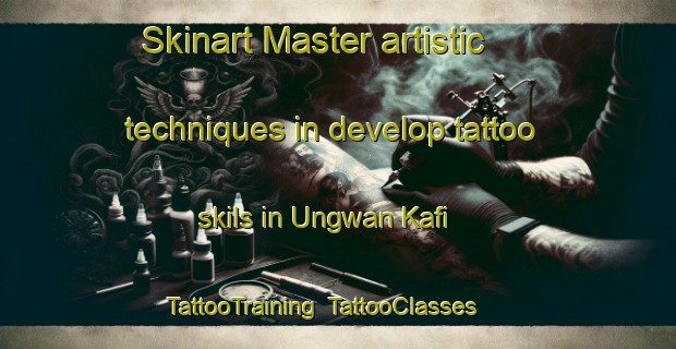 Skinart Master artistic techniques in develop tattoo skils in Ungwan Kafi | TattooTraining | TattooClasses | SkinartTraining-Nigeria
