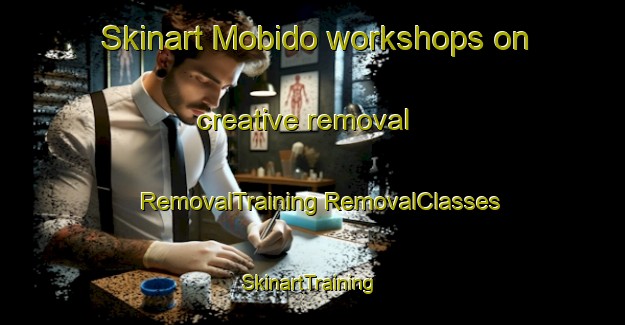 Skinart Mobido workshops on creative removal | #RemovalTraining #RemovalClasses #SkinartTraining-Nigeria