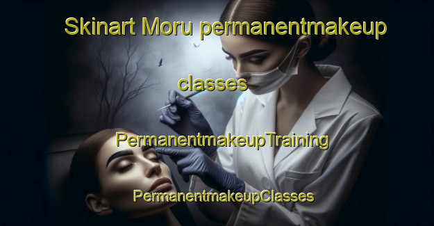 Skinart Moru permanentmakeup classes | PermanentmakeupTraining | PermanentmakeupClasses | SkinartTraining-Nigeria