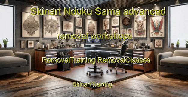 Skinart Nduku Sama advanced removal workshops | #RemovalTraining #RemovalClasses #SkinartTraining-Nigeria