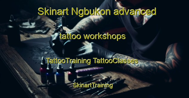 Skinart Ngbukon advanced tattoo workshops | #TattooTraining #TattooClasses #SkinartTraining-Nigeria