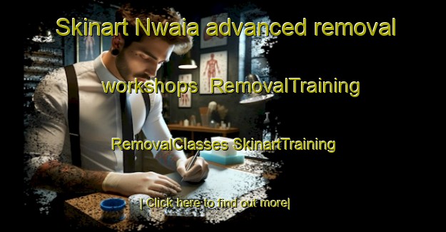 Skinart Nwaia advanced removal workshops | #RemovalTraining #RemovalClasses #SkinartTraining-Nigeria