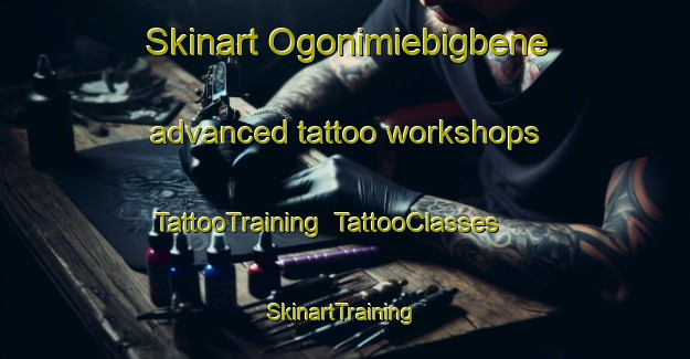 Skinart Ogonimiebigbene advanced tattoo workshops | TattooTraining | TattooClasses | SkinartTraining-Nigeria