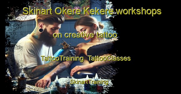 Skinart Okere Kekere workshops on creative tattoo | TattooTraining | TattooClasses | SkinartTraining-Nigeria