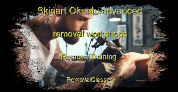 Skinart Okuntu advanced removal workshops | RemovalTraining | RemovalClasses | SkinartTraining-Nigeria