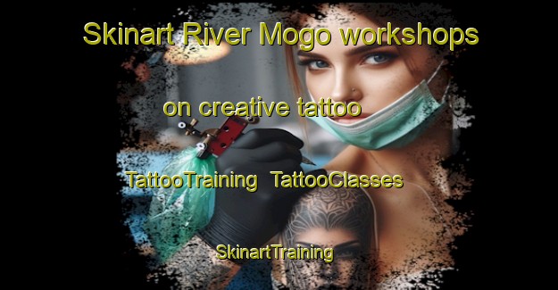 Skinart River Mogo workshops on creative tattoo | TattooTraining | TattooClasses | SkinartTraining-Nigeria